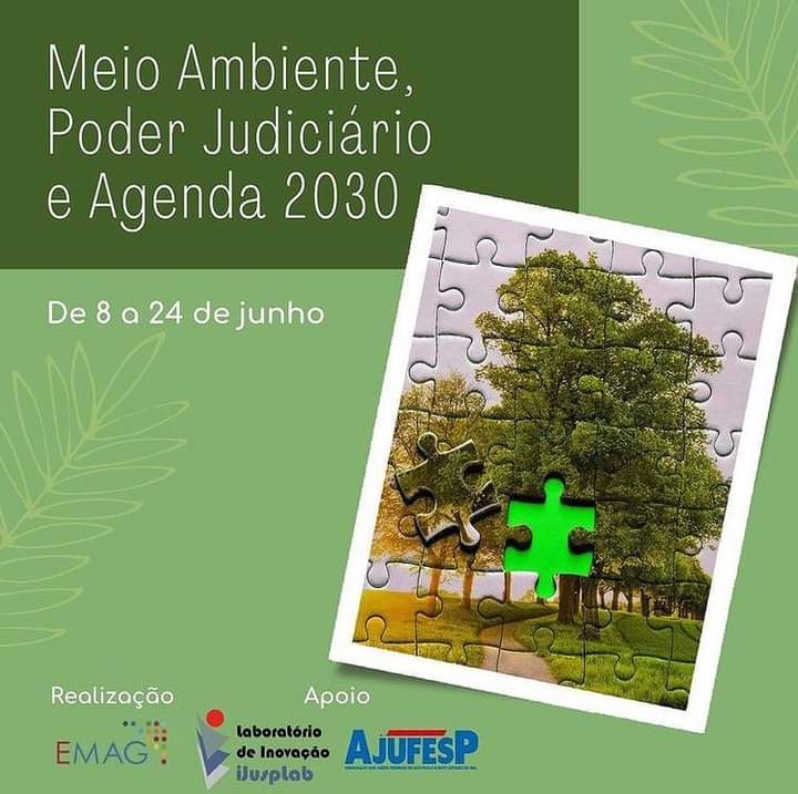 Meio Ambiente, Poder Judiciário e Agenda 2030 - AJUFESP